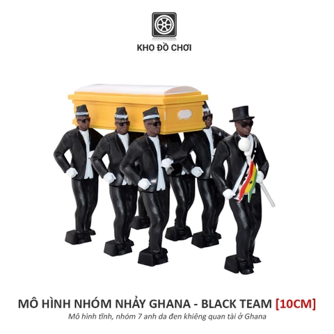 Mô hình nhóm nhảy Ghana khiêng quan tài - Black Team (10cm)