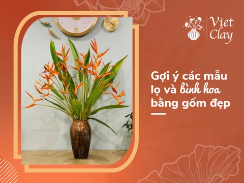 Bình Hoa Gốm & Mẫu Lọ Đẹp (Mới 2023)