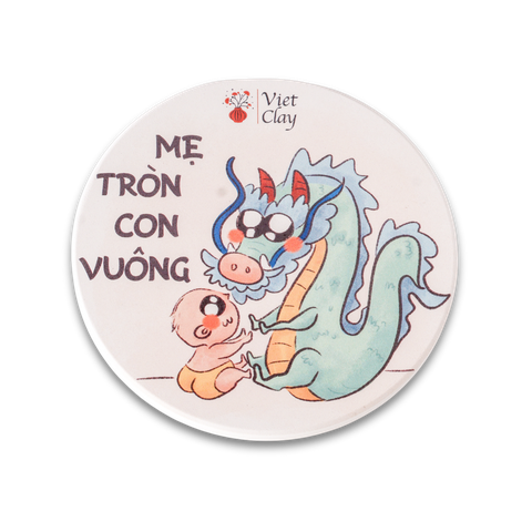Lót ly - Mẹ tròn con vuông