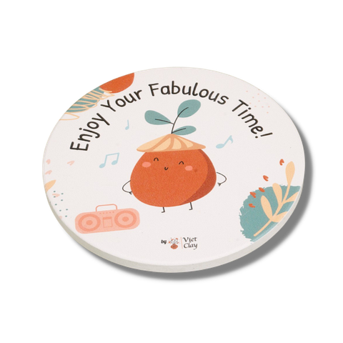 Miếng lót ly - Enjoy Your Fabulous Time