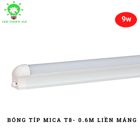 Đèn tuýp Mica T8- 0.6m liền máng - Led Thiên Mã