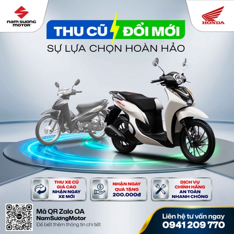 THU XE CŨ – ĐỔI XE MỚI   [Duy nhất tại HEAD Nam Sương]