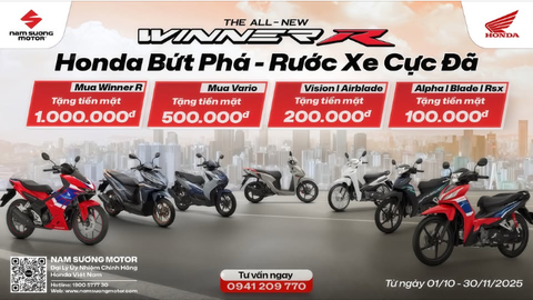 🌟HONDA BỨT PHÁ – RƯỚC XE CỰC ĐÃ🌟 Áp dụng từ ngày 1/10 - 30/11/2025.
