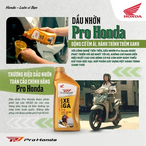 DẦU NHỜN Pro Honda - ĐỘNG CƠ ÊM ÁI, HÀNH TRÌNH THÊM XANH