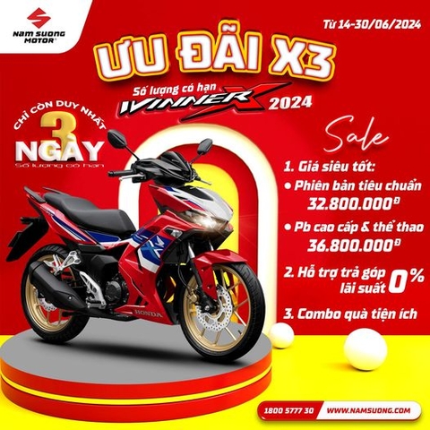 💥 CHỈ CÒN 3 NGÀY  BẠN CÒN CHỜ GÌ NỬA, MUA NGAY HONDA WINNER X 2024 VỚI GIÁ SIÊU SALE TẠI HEAD NAM SƯƠNG NGAY THÔI.