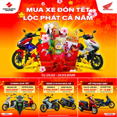 🎋 LÊN XE ĐÓN TẾT – LỘC PHÁT CẢ NĂM 🧧 ⏰ Ưu đãi từ ngày 1/2 - 31/3 tại Nam Sương Motor