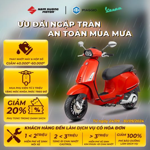 ƯU ĐÃI NGẬP TRÀN - AN TOÀN MÙA MƯA Từ ngày 24 - 30/09/2024 tại Piaggio Nam Sương