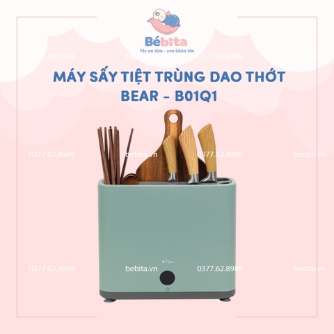 MÁY SẤY TIỆT TRÙNG DAO THỚT BEAR - B01Q1