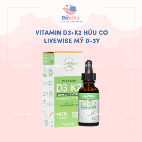VITAMIN D3+K2 HỮU CƠ LIVEWISE MỸ 0-3Y