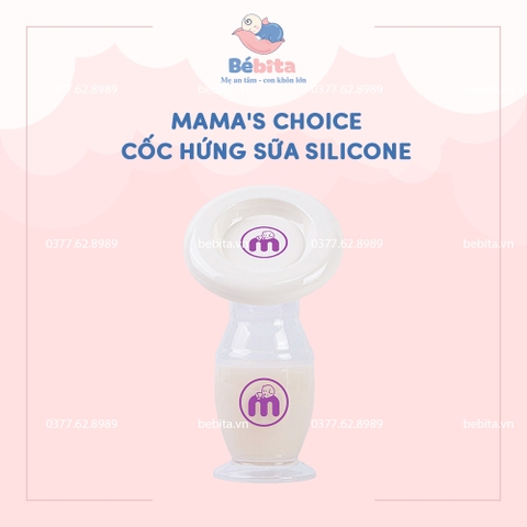 MAMA'S CHOICE CỐC HỨNG SỮA SILICONE