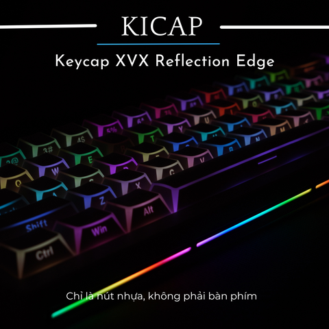Bộ keycap XVX xuyên led 4 góc viền trắng