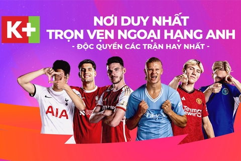 K+ nền tảng số 1 về thể thao