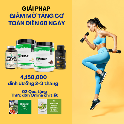 GIẢI PHÁP GIẢM MỠ TĂNG CƠ TOÀN DIỆN 60 NGÀY (PROTEIN+OMEGA 3+CLA)