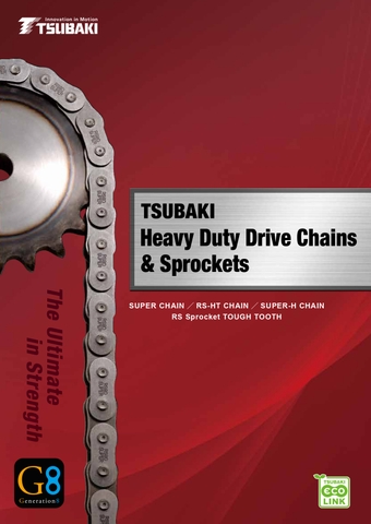 XÍCH TẢI NẶNG TSUBAKI - SỨC MẠNH TỐI ƯU