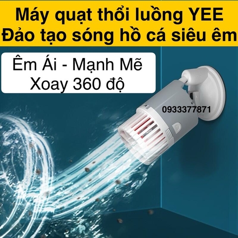 Máy thổi luồng YEE cao cấp - Quạt thổi luồng cho bể cá cảnh - máy tạo sóng hồ cá cảnh (Hàng Cty)