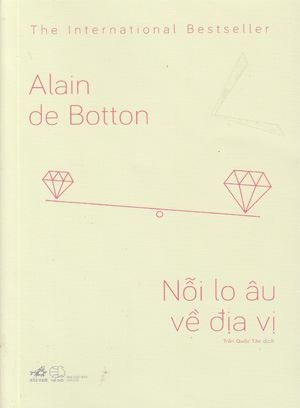 Nỗi lo âu về địa vị - Alain de Botton