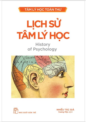 Tâm Lý Học Toàn Thư - Lịch Sử Tâm Lý Học
