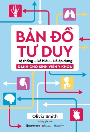 Bản Đồ Tư Duy Dành Cho Sinh Viên Y Khoa - Olivia Smith