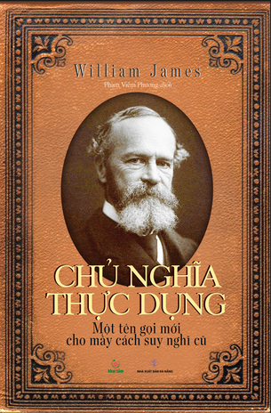 Chủ Nghĩa Thực Dụng (Bìa cứng) - William James