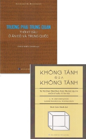 Combo: Trường Phái Trung Quán Thời Kỳ Đầu Ở Ấn Độ Và Trung Quốc, Không Tánh Của Không Tánh  - Tư Tưởng Trường Phái Trung Quán Thời Kỳ Đầu Ở Ấn Độ