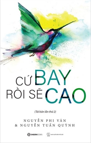 Cứ bay rồi sẽ cao - Nguyễn Phi Vân, Nguyễn Tuấn Quỳnh