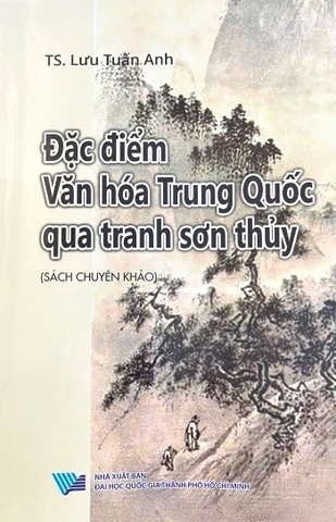 Đặc điểm Văn hóa Trung Quốc qua tranh sơn thủy (Sách chuyên khảo)