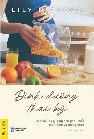 Dinh Dưỡng Thai Kỳ - Lily Nichols