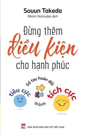 Đừng thêm điều kiện cho hạnh phúc - Souun Takeda