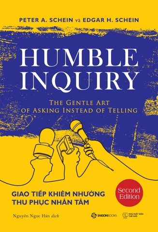 Giao Tiếp Khiêm Nhường Thu Phục Nhân Tâm - Edgar H. Schein - Peter A. Schein