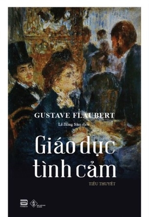 Giáo Dục Tình Cảm - Gustave Flaubert