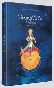 Hoàng Tử Bé Song Ngữ Việt Pháp - Antoine de Saint-Exupéry