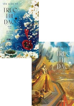 Combo 2 cuốn Tiểu Thuyết: Trúc Thư Dao 1 - Nước Tần - Có Nàng Tên Thập + Trúc Thư Dao 2 (Nước Tấn - Gió Nổi Cung Đình)