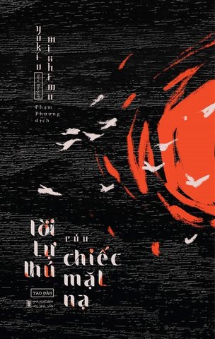 Lời Tự Thú Của Chiếc Mặt Nạ (Bìa mềm) - YUKIO MISHIMA