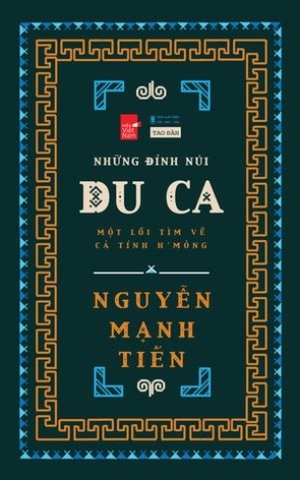 Những Đỉnh Núi Du Ca - Nguyễn Mạnh Tiến