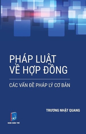 Pháp Luật Về Hợp Đồng - Luật sư Trương Nhật Quang