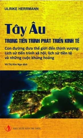 Tây Âu Trong Tiến Trình Phát Triển Kinh Tế-Ulrike Herrmann