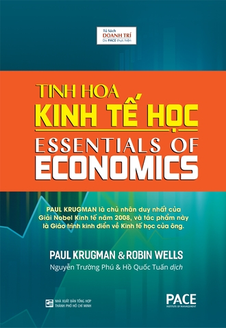 Sách hay: Tinh hoa Kinh tế học (Essentials of Economics) - Paul Krugman & Robin Wells