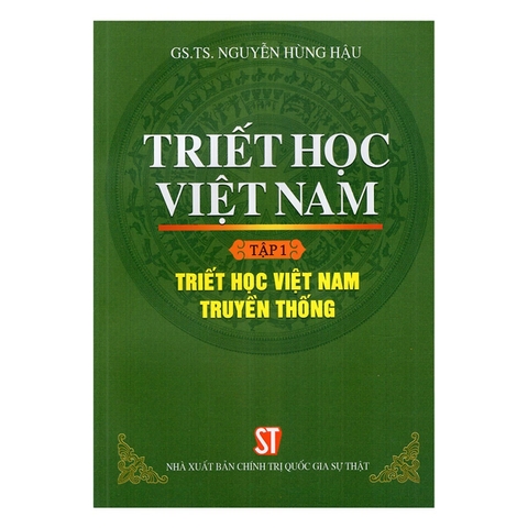 Triết Học Việt Nam (Tập 1)-Nguyễn Hùng Hậu