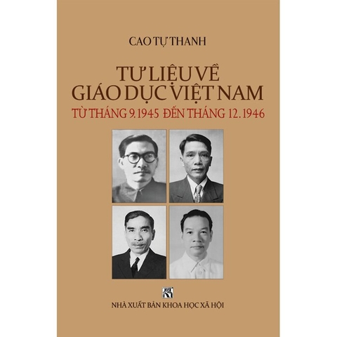 Tư Liệu Về Giáo Dục Việt Nam - Từ Tháng 9-1945 Đến Tháng 12-1946