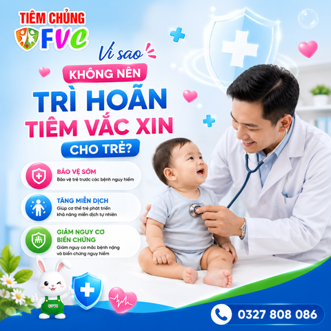 Vì sao không nên trì hoãn tiêm vắc xin cho trẻ?