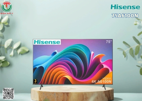 Smart Tivi Hisense 4K 75 inch 75A6100N