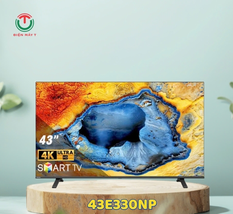 Smart Tivi Toshiba 4K 43 Inch 43E330NP