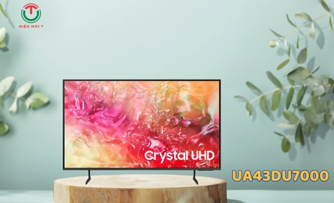 Smart Tivi Samsung 4K 43 inch 43DU7000