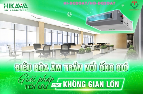 Giấu trần nối ống gió HIKAWA Inverter 1 chiều HI-DC20AT/HO-DC20AT (18.000 BTU )