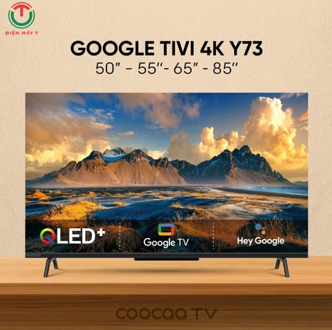 Google Tivi Coocaa 4K 65 Inch 65Y73