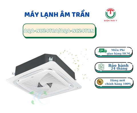 MÁY LẠNH ÂM TRẦN MONO AQUA 2.5hp AQA-NU24TRA/AQA-NC24TRN/PB-950QB