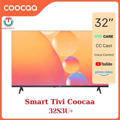 Smart Tivi HD Coocaa 32 inch 32S3U+