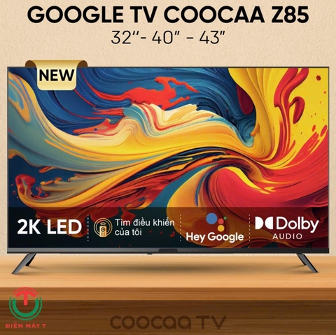 Google Tivi Coocaa FHD 43 inch 43Z85