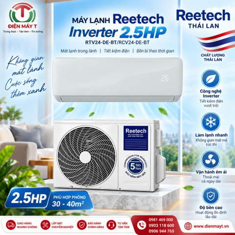 Máy lạnh Reetech Thái Lan Inverter 2.5HP RTV24-DE-BT/RCV24-DE-BT