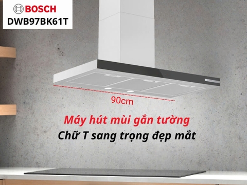 Máy hút mùi Bosch DWB97BK61T - Series 4